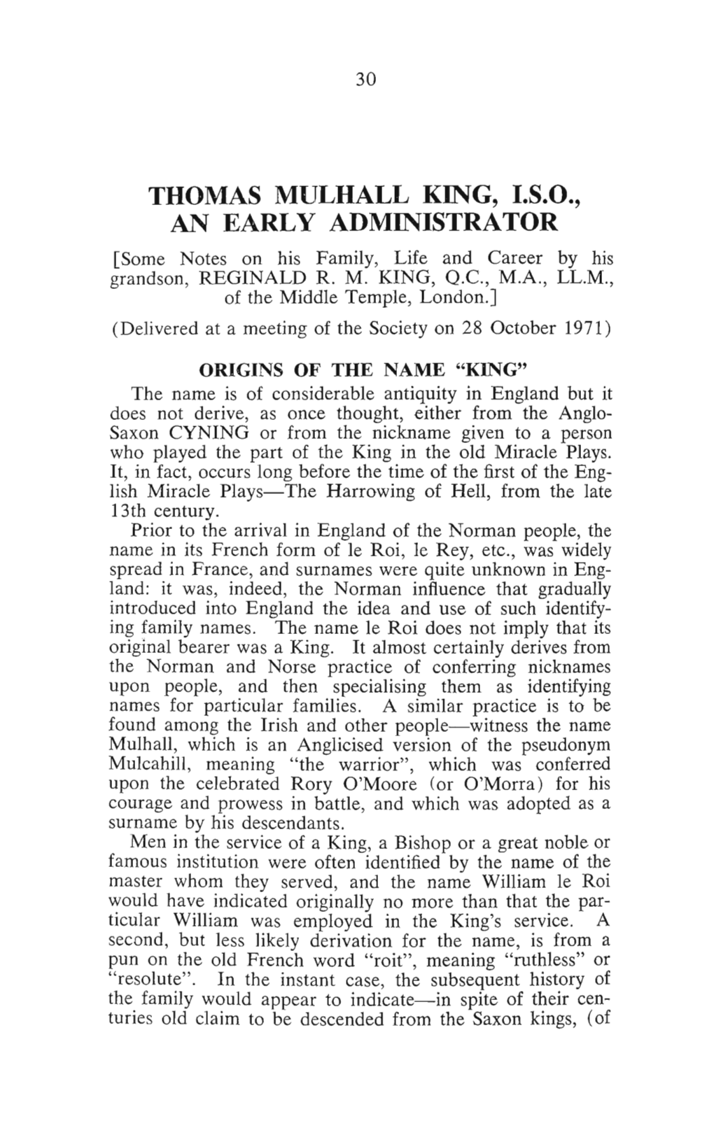 THOMAS MULHALL KING, I.S.O., an EARLY ADMINISTRATOR [Some Notes on His Family, Life and Career by His Grandson, REGINALD R