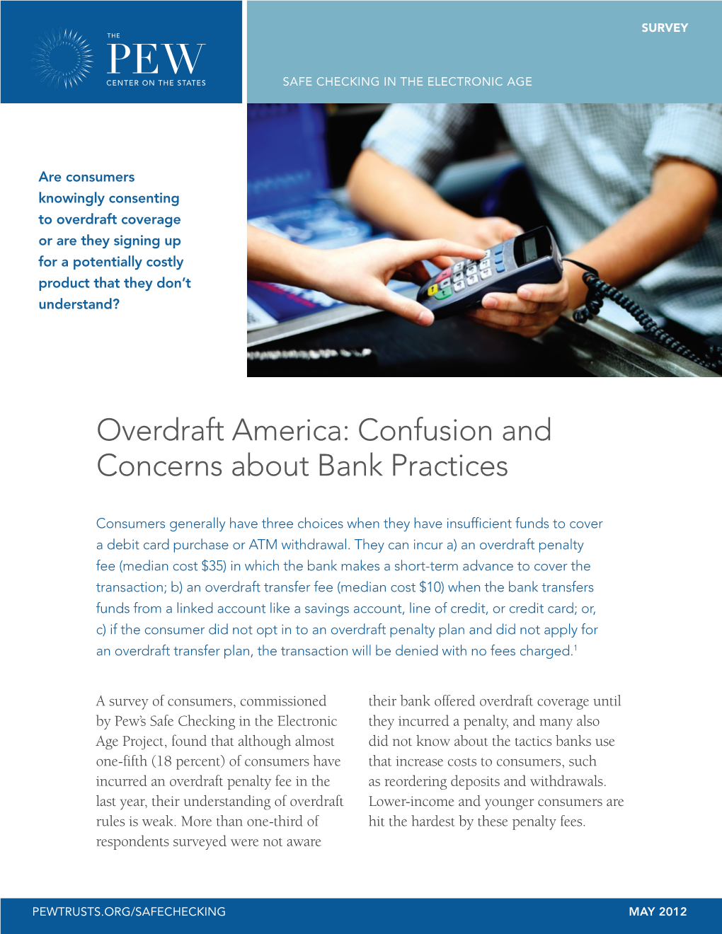 Overdraft America: Confusion and Concerns About Bank Practices