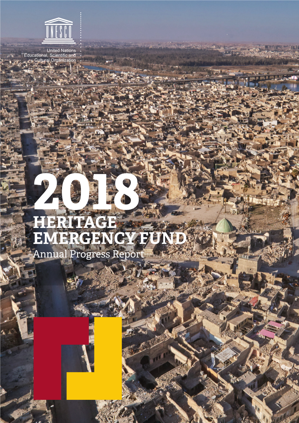 HERITAGE EMERGENCY FUND Annual Progress Report HERITAGE EMERGENCY FUND