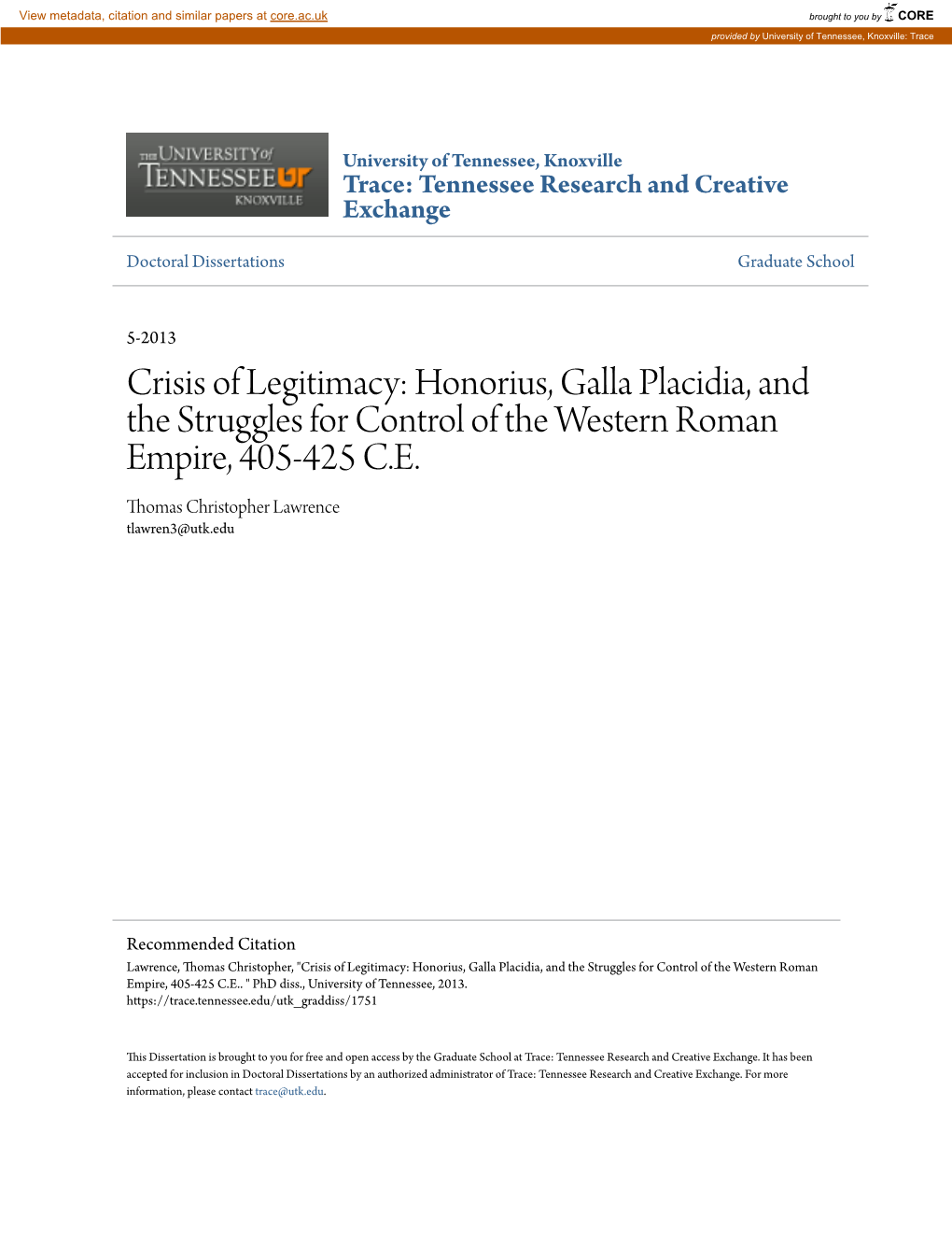Honorius, Galla Placidia, and the Struggles for Control of the Western Roman Empire, 405-425 CE