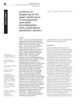 Incidence of Deepening of the Upper Eyelid Sulcus in Prostaglandin-Associated Periorbitopathy with a Latanoprost Ophthalmic Solu