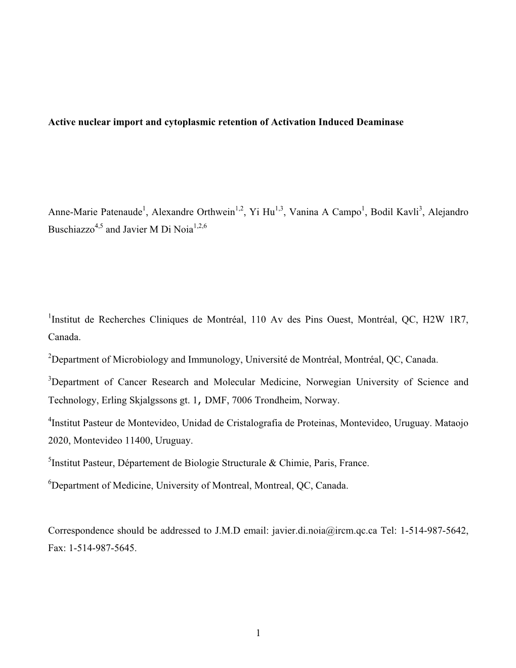 1 Active Nuclear Import and Cytoplasmic Retention Of