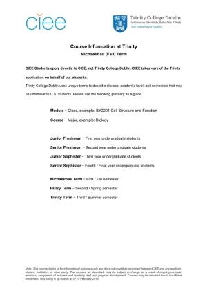 Course Information at Trinity Michaelmas (Fall) Term