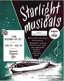 STARLIGHT MUSICALS Presents "THE WIZARD of OZ" Music and Lyrics of the by L