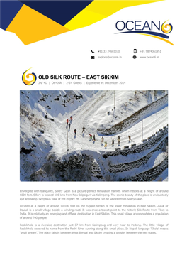 OLD SILK ROUTE – EAST SIKKIM 3N/ 4D | O6-OSR | 2-6+ Guests | Experience In: December, 2014