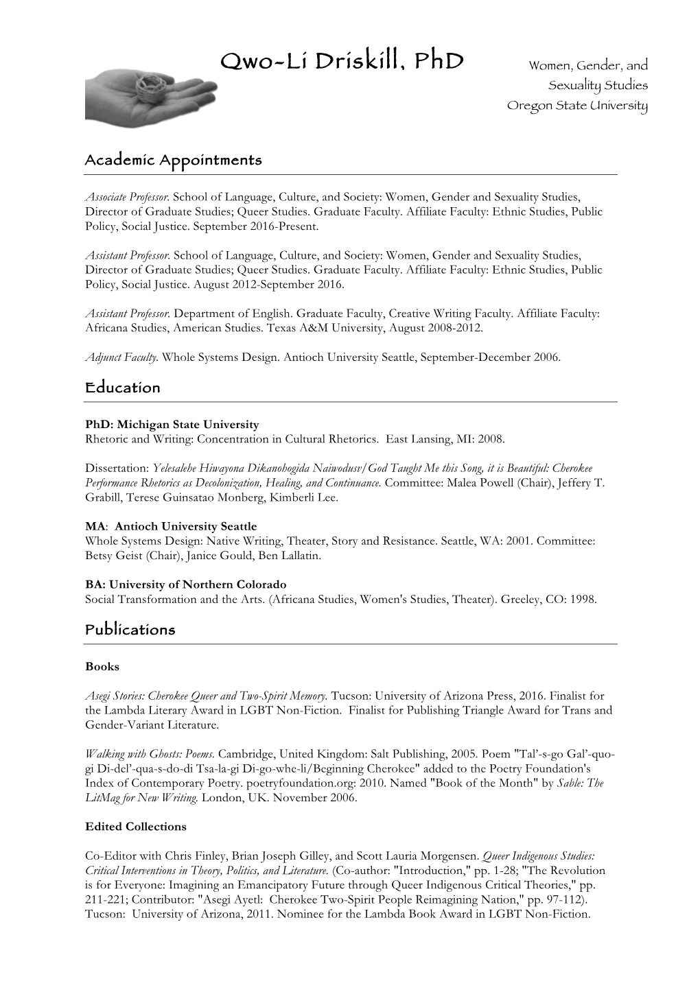 Qwo-Li Driskill, Phd Women, Gender, and Sexuality Studies Oregon State University