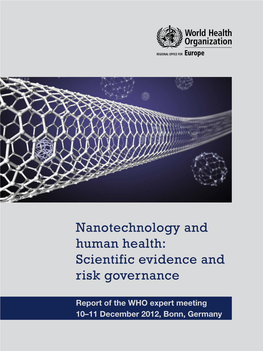 Nanotechnology and Human Health Scientific Evidence and Risk