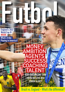 Money Ambition Agents Success Coaching Talent How Can England Turn Youth Success Into Senior Glory?