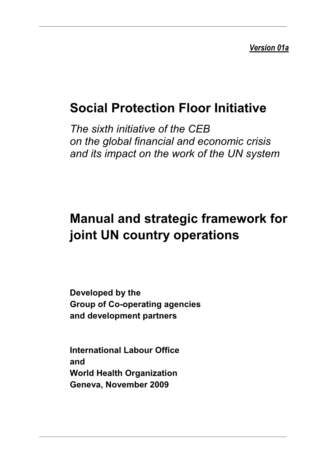 Social Protection Floor Initiative: Manual and Strategic Framework