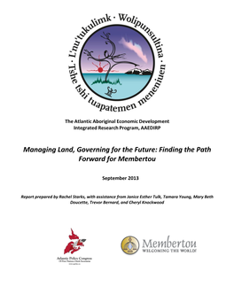 Managing Land, Governing for the Future: Finding the Path Forward for Membertou