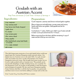 Goulash with an Austrian Accent Prep Time: 20 Minutes | Cook Time: 1 1/2 Hours | Servings: 4 Ingredients: Preparation: 2 Tsp