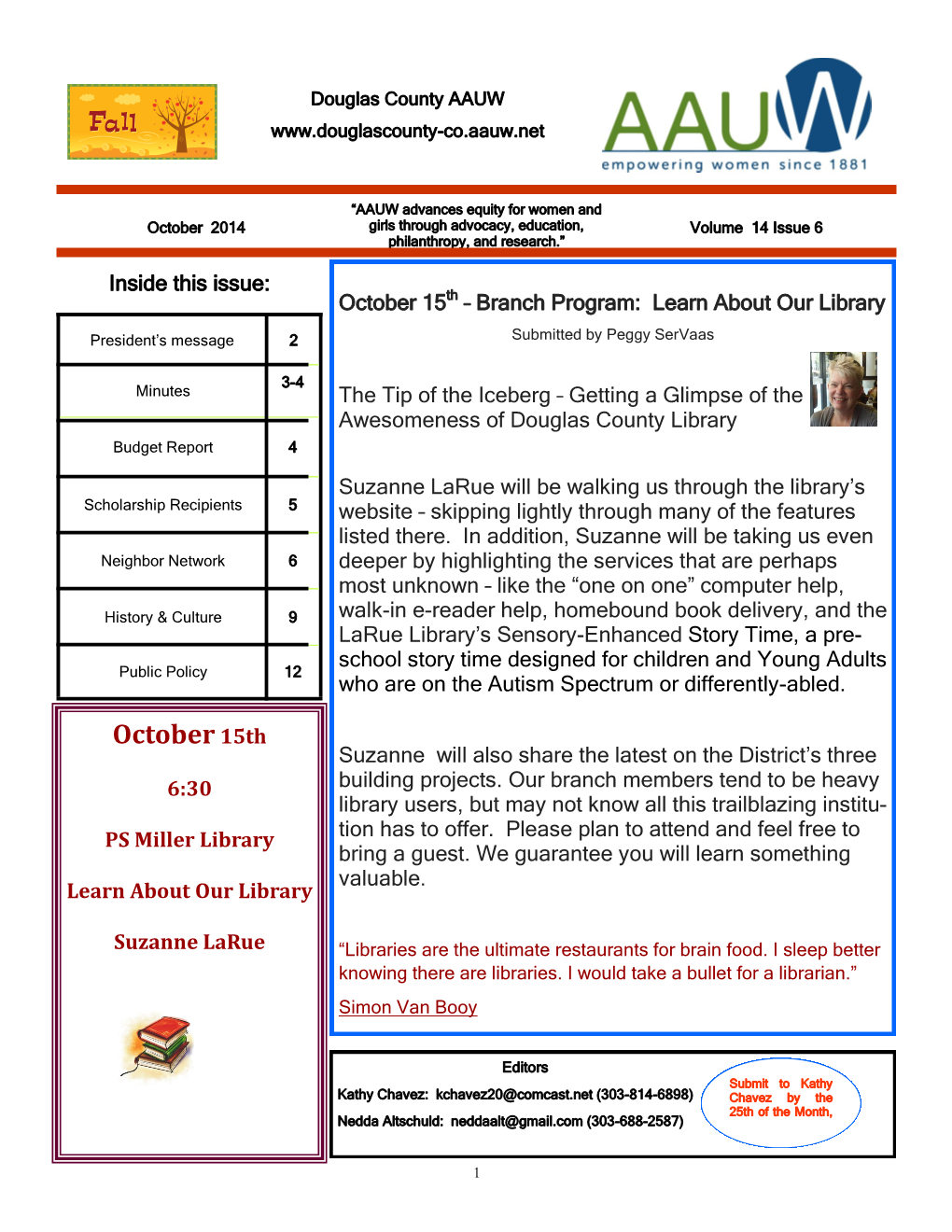 October 2014 Girls Through Advocacy, Education, Volume 14 Issue 6 Philanthropy, and Research.”