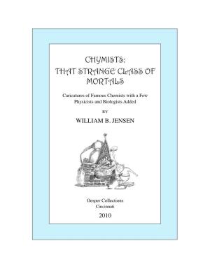 Chymists: That Strange Class of Mortals