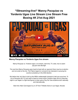 *!Streaming-Live!* Manny Pacquiao Vs Yordenis Ugas Live Stream Live Stream Free Boxing 4K 21St Aug 2021