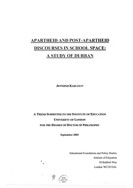 Apartheid and Post-Apartheid Discourses in School Space: a Study of Durban