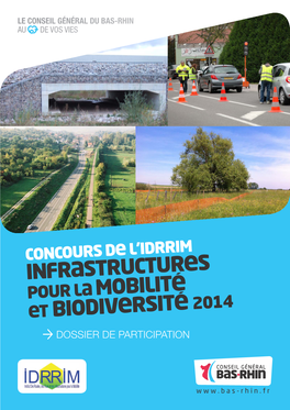 Infrastructures Pour La Mobilité Et Biodiversité" 2014 FICHE DE PARTICIPATION • Porteur Du Projet