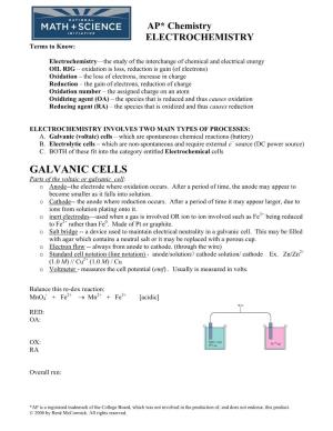 GALVANIC CELLS Parts of the Voltaic Or Galvanic Cell: O Anode--The Electrode Where Oxidation Occurs