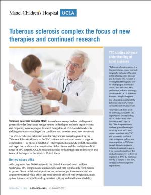 Tuberous Sclerosis Complex the Focus of New Therapies and Continued Research