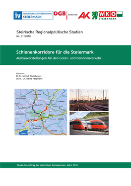 Schienenkorridore Für Die Steiermark Ausbauvorstellungen Für Den Güter- Und Personenverkehr
