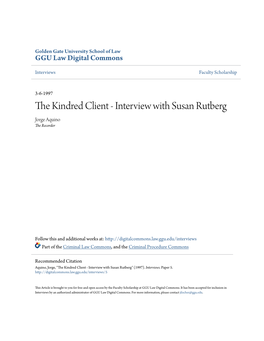 The Kindred Client - Interview with Susan Rutberg Jorge Aquino the Recorder