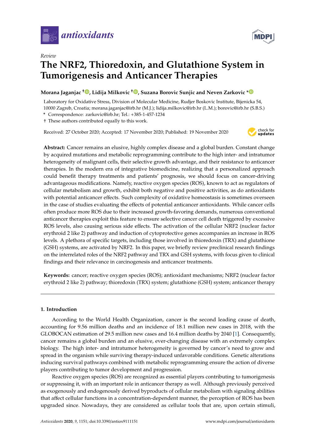 The NRF2, Thioredoxin, and Glutathione System in Tumorigenesis and Anticancer Therapies