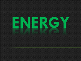 Kinetic Energy Potential Energy KINETIC ENERGY