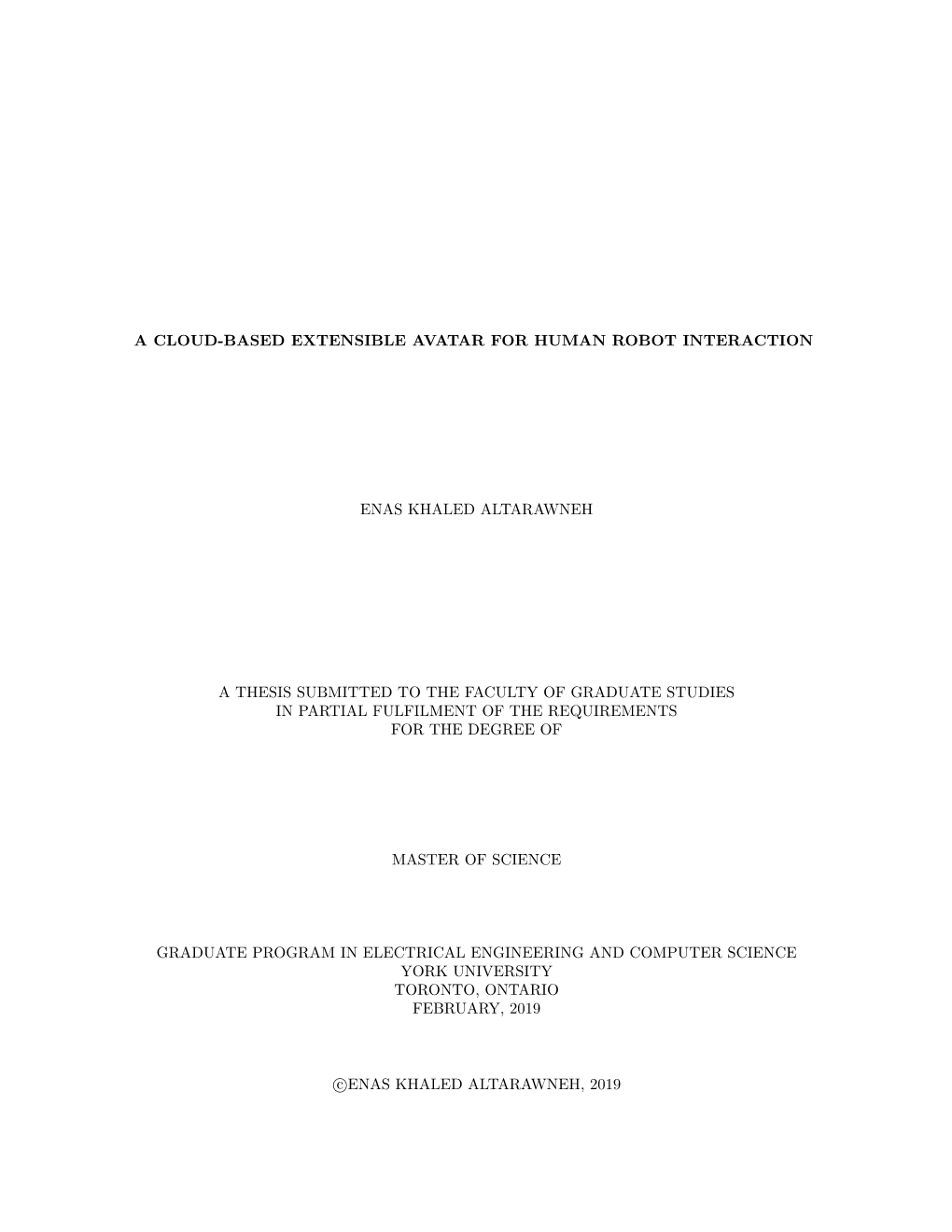 A Cloud-Based Extensible Avatar for Human Robot Interaction Enas Khaled Altarawneh a Thesis Submitted to the Faculty of Graduate