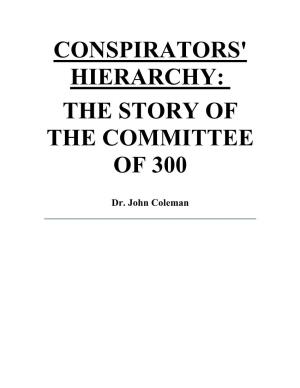 Conspirators' Hierarchy: the Story of the Committee of 300