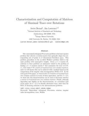 Characterization and Computation of Matrices of Maximal Trace Over Rotations