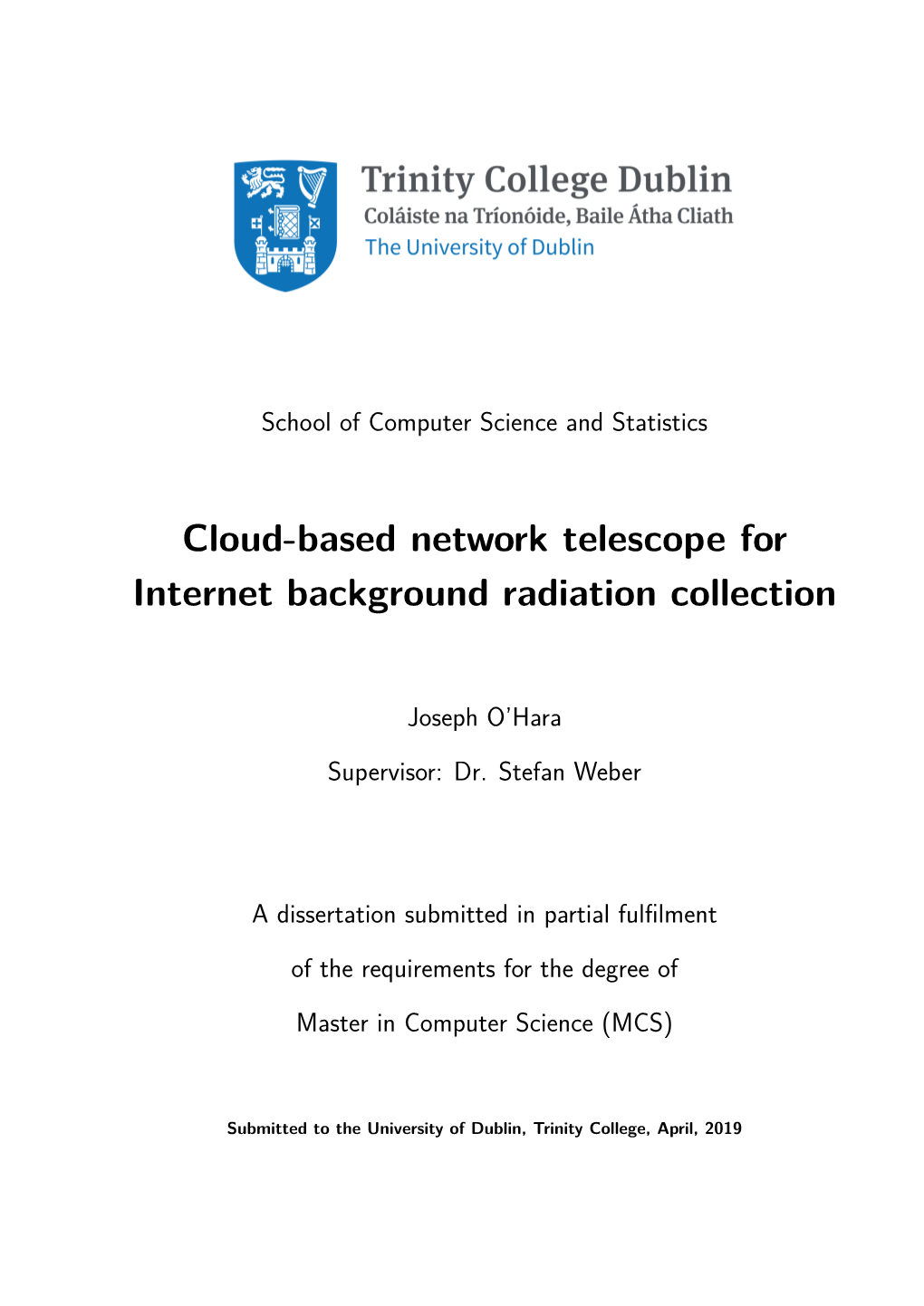 Cloud-Based Network Telescope for Internet Background Radiation Collection