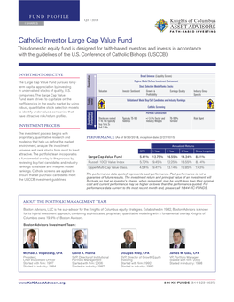 Catholic Investor Large Cap Value Fund This Domestic Equity Fund Is Designed for Faith-Based Investors and Invests in Accordance with the Guidelines of the U.S
