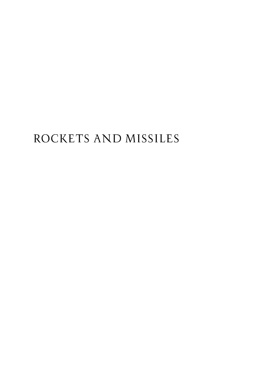 ROCKETS and MISSILES Recent Titles in Greenwood Technographies