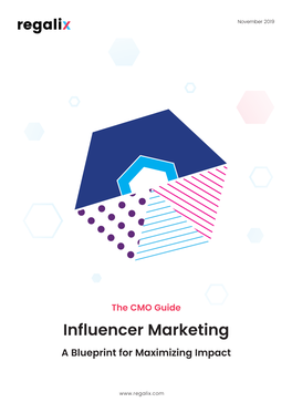 Influencer Marketing a Blueprint for Maximizing Impact