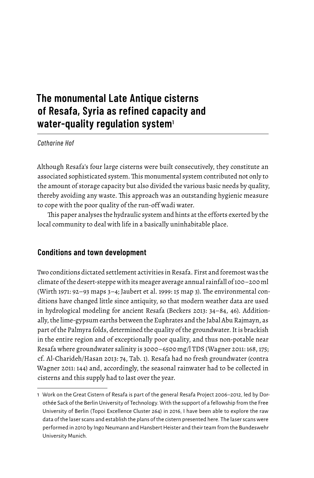 The Monumental Late Antique Cisterns of Resafa, Syria As Refined Capacity and Water-Quality Regulation System1