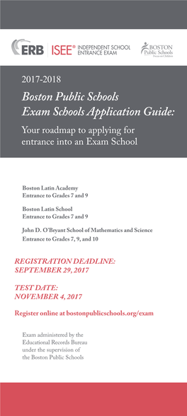Boston Public Schools Exam Schools Application Guide: Your Roadmap to Applying for Entrance Into an Exam School