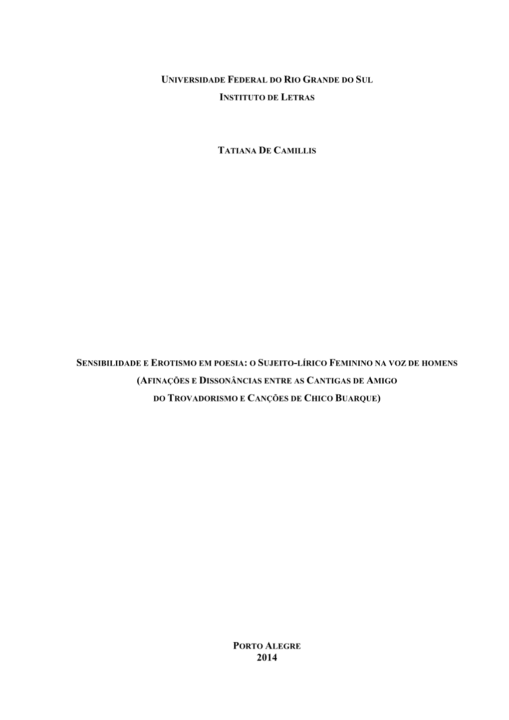 O Eu-Lírico Feminino Na Voz De Homens