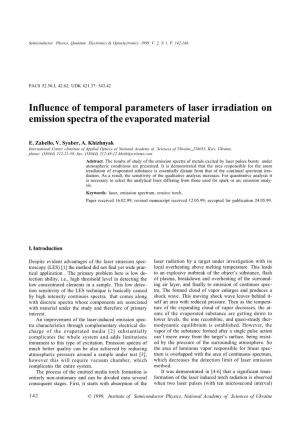 Influence of Temporal Parameters of Laser Irradiation on Emission Spectra of the Evaporated Material
