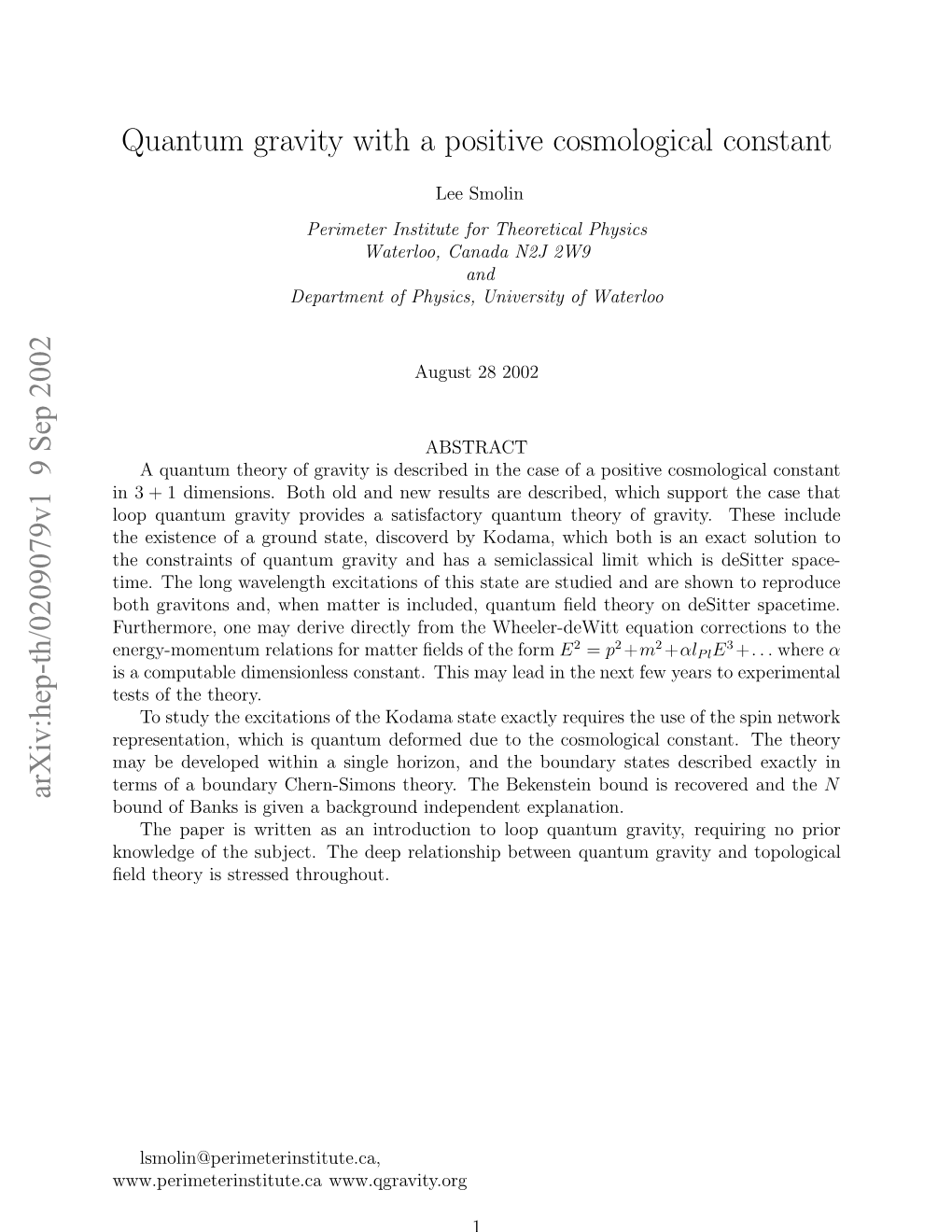 Quantum Gravity with a Positive Cosmological Constant