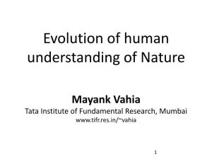 Evolution of Human Understanding of Nature