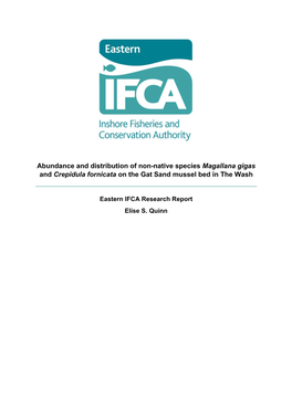 Abundance and Distribution of Non-Native Species Magallana Gigas and Crepidula Fornicata on the Gat Sand Mussel Bed in the Wash