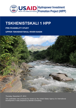 Tskhenistskali 1 Hpp Pre-Feasibility Study Upper Tskhenistskali River Basin