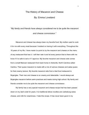 The History of Macaroni and Cheese By: Emma Loveland