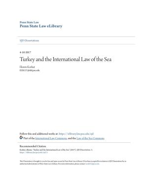 Turkey and the International Law of the Sea Ekrem Korkut EZK137@Dsl.Psu.Edu