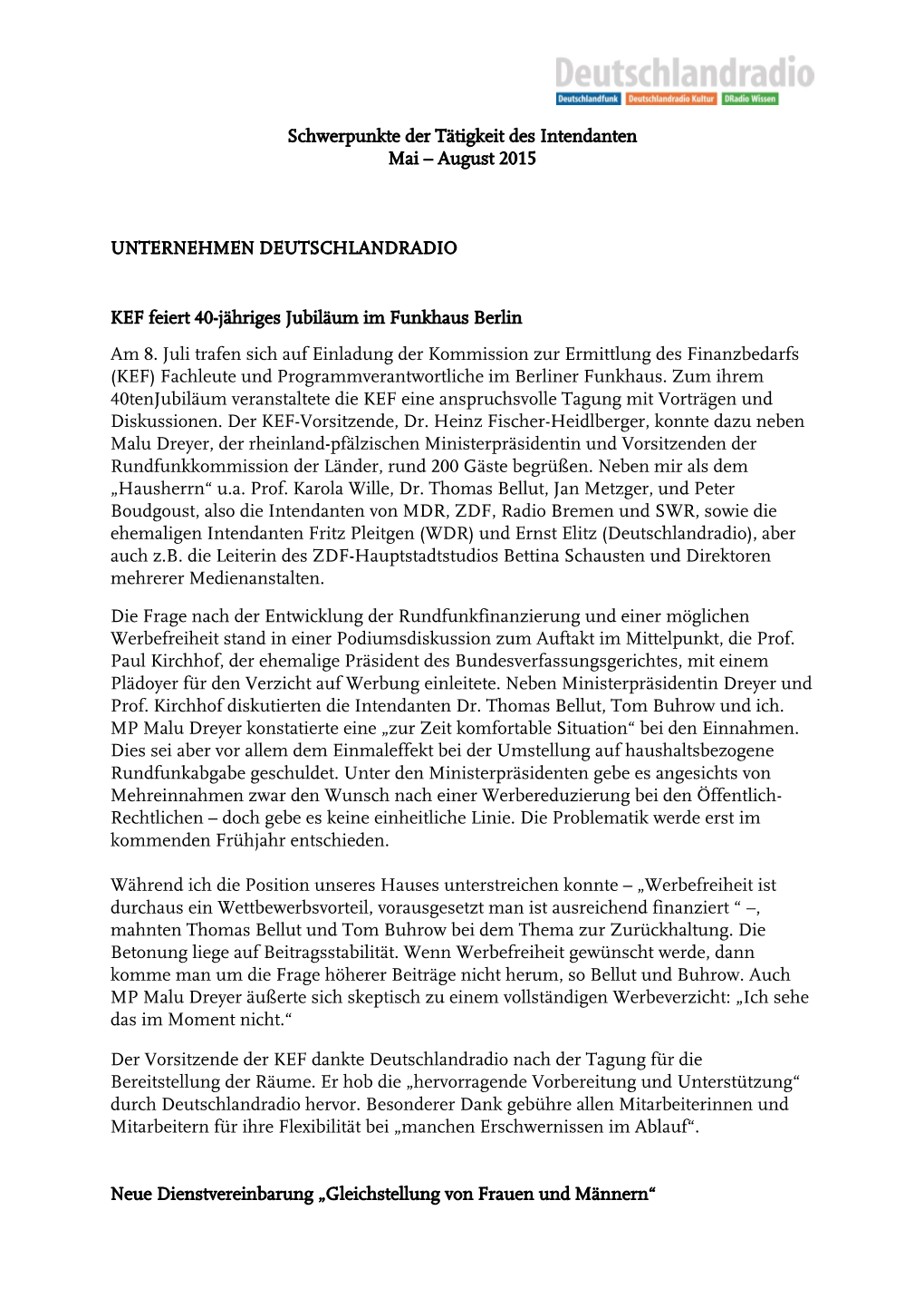 Schwerpunkte Der Tätigkeit Des Intendanten Mai – August 2015