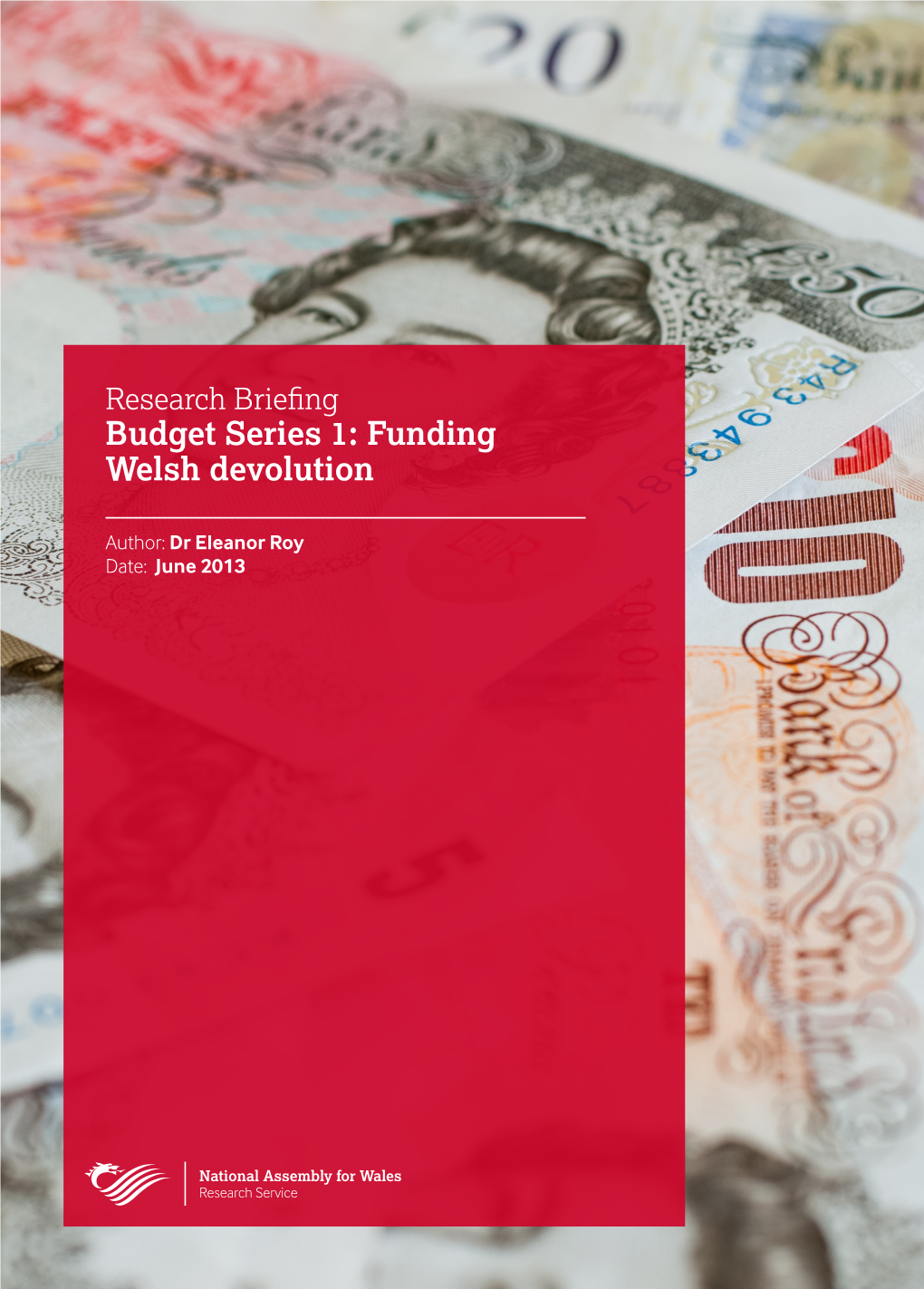 Budget Series 1: Funding Welsh Devolution