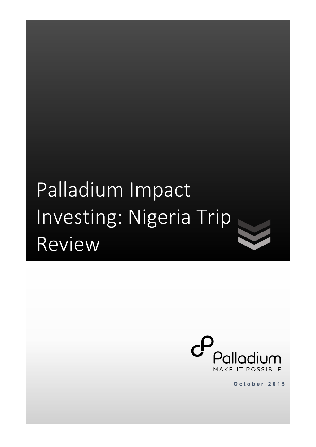 Palladium Impact Investing: Nigeria Trip Review