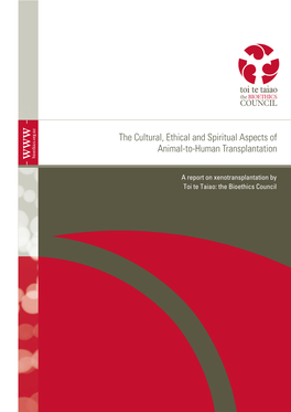 The Cultural, Ethical and Spiritual Aspects of Animal-To-Human Transplantation Bioethics.Org.Nz Www