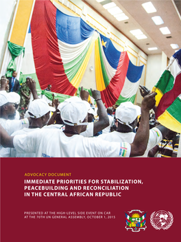 Immediate Priorities for Stabilization, Peacebuilding and Reconciliation in the Central African Republic