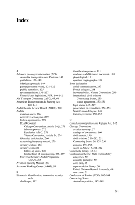 A Advance Passenger Information (API) Australia Immigration and Customs, 147 Guidelines, 138–140 Mexican Approach, 149 Passeng