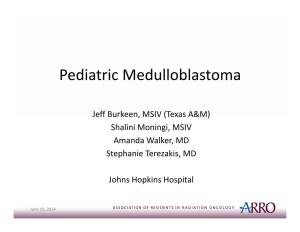 Pediatric Medulloblastoma